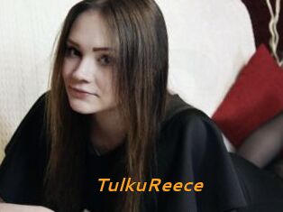 TulkuReece
