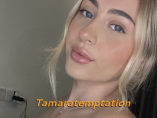 Tamaratemptation