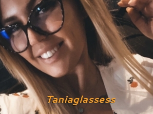 Taniaglassess