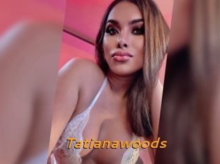 Tatianawoods