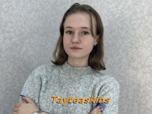 Tayteaskins