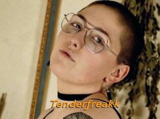 Tenderfreakk