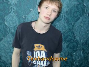 Texhandsome