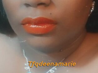 Tfqdeenamarie