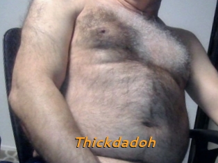 Thickdadoh