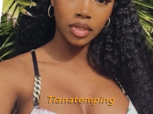 Tianatemping