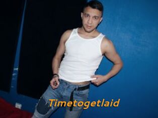 Timetogetlaid