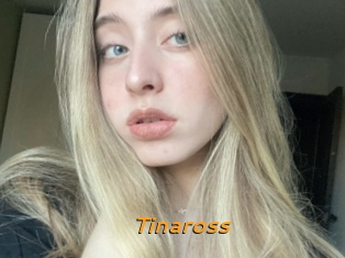 Tinaross