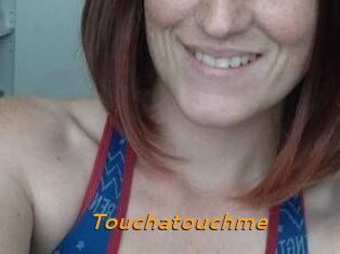 Touchatouchme