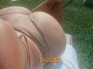 Trilli85