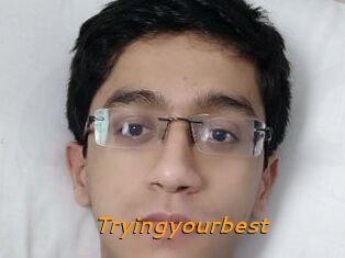 Tryingyourbest