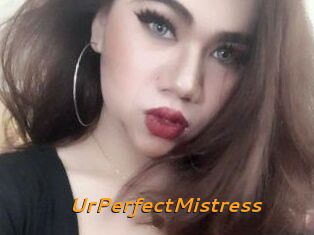 UrPerfectMistress
