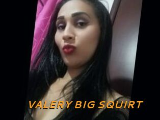 VALERY_BIG_SQUIRT