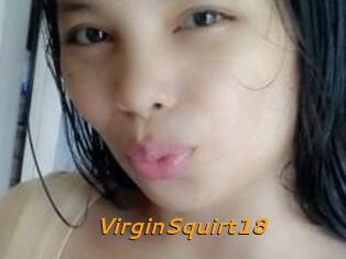 VirginSquirt18