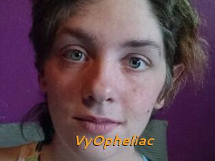 VyOpheliac