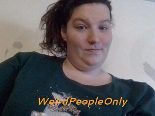 WeirdPeopleOnly