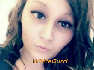 WhiteGurrl