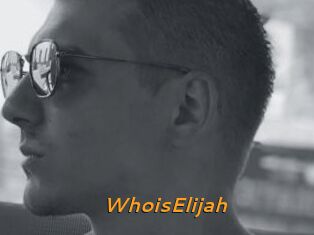 WhoisElijah