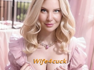 Wife4cuck