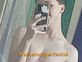 Wowanotgertwink