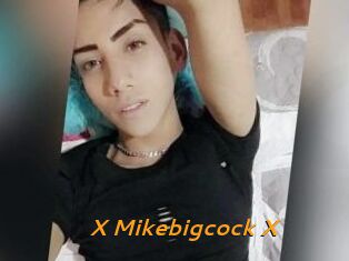 X_Mikebigcock_X