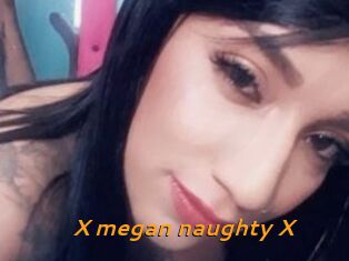 X_megan_naughty_X