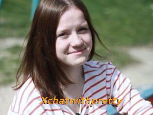 Xchatwithpretty