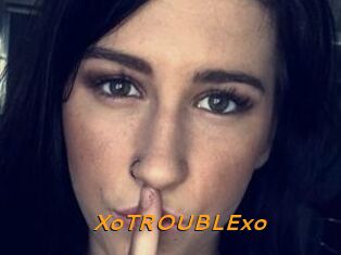 XoTROUBLExo