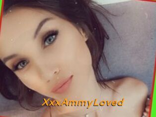 XxxAmmyLoved