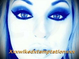Xxxwikedxtemptationxxx