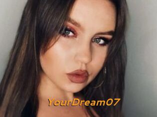 YourDream07