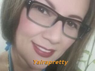 Yairapretty