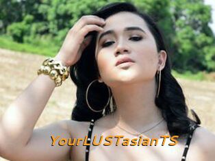YourLUSTasianTS