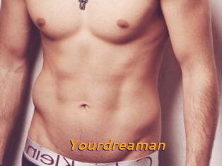 Yourdreaman