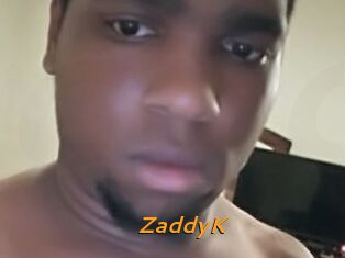 ZaddyK